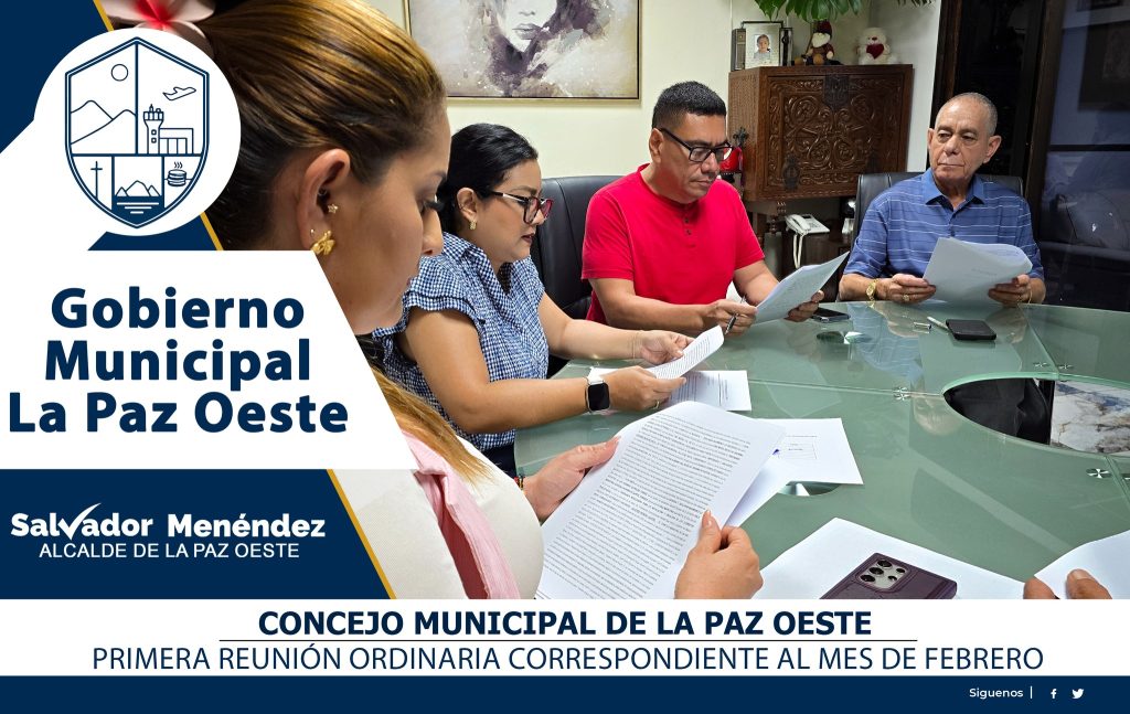 Primera Reunión Ordinaria de Concejo Municipal correspondiente al mes de Febrero