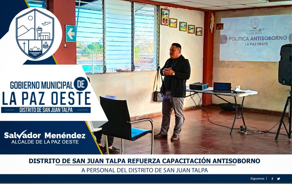 Capacitación a personal del distrito de san juan talpa, sobre la normativa ISO37001