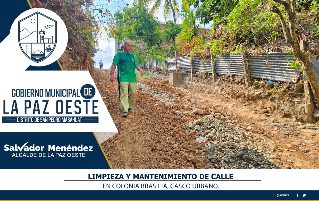 Municipalidad ejecuta limpieza y mantenimiento vial en colonia Brasilia de San Pedro Masahuat